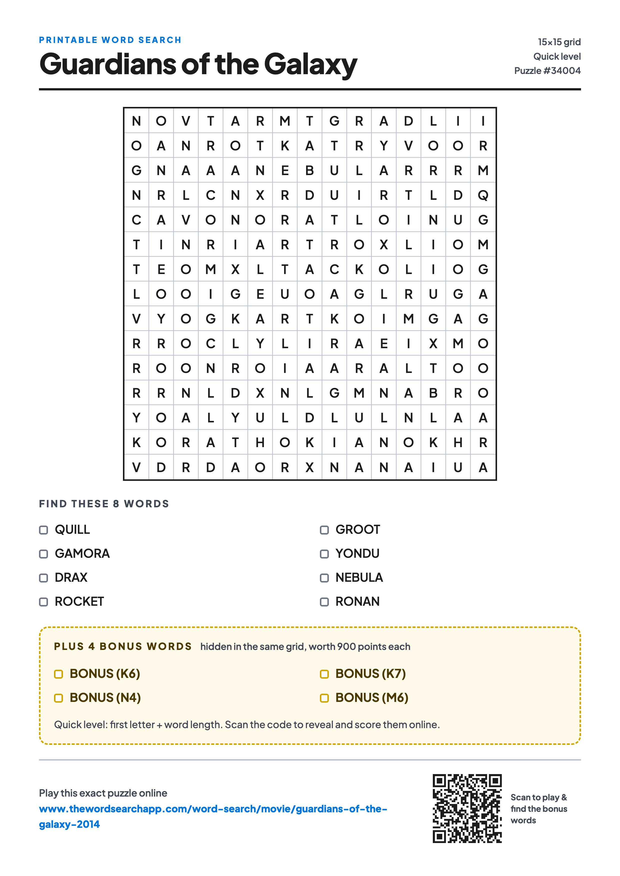 Printable Guardians of the Galaxy (2014) word search — 15×15 letter grid with 8 words to find including QUILL, GAMORA, DRAX, plus 4 hidden bonus words