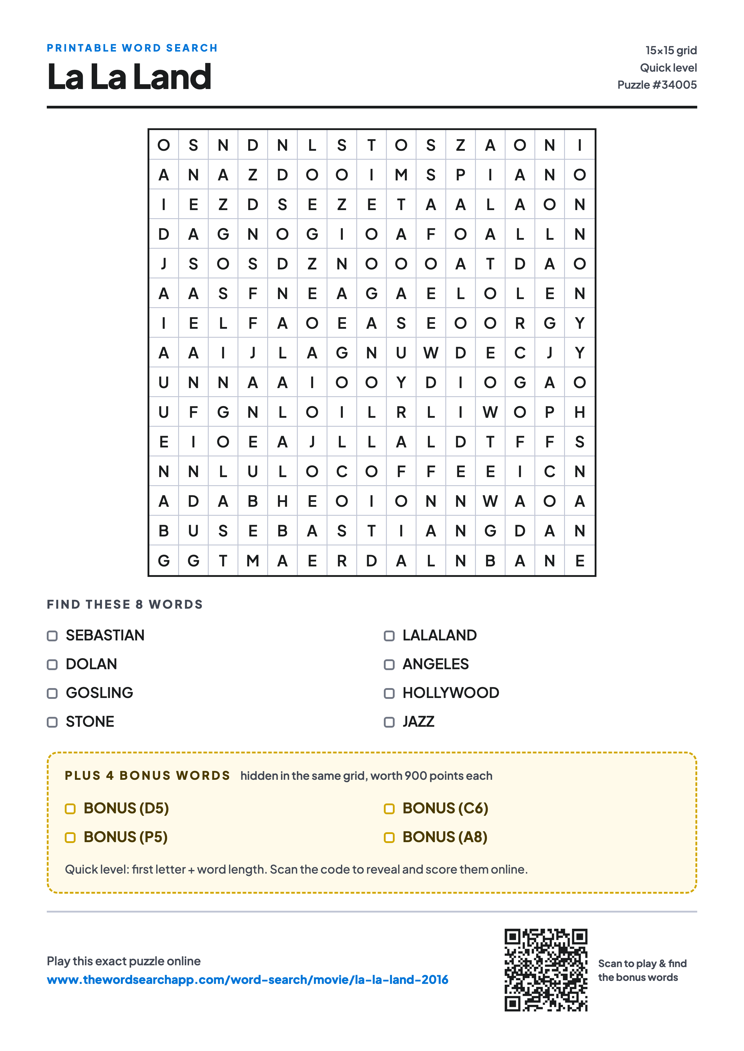 Printable La La Land (2016) word search — 15×15 letter grid with 8 words to find including SEBASTIAN, DOLAN, GOSLING, plus 4 hidden bonus words