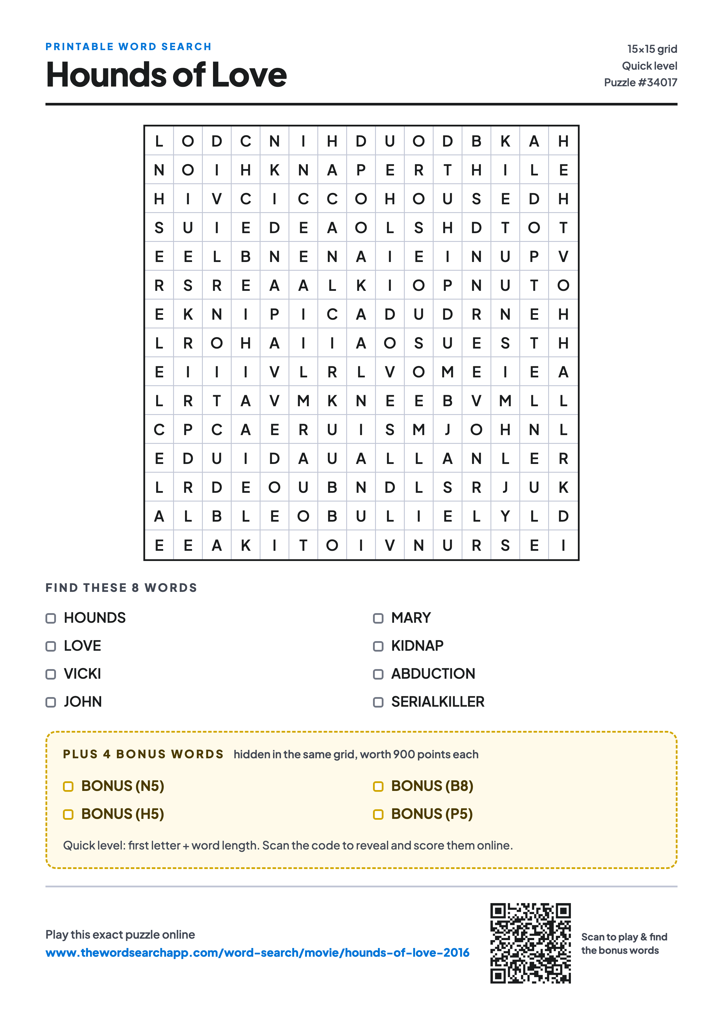 Printable Hounds of Love (2016) word search — 15×15 letter grid with 8 words to find including HOUNDS, LOVE, VICKI, plus 4 hidden bonus words