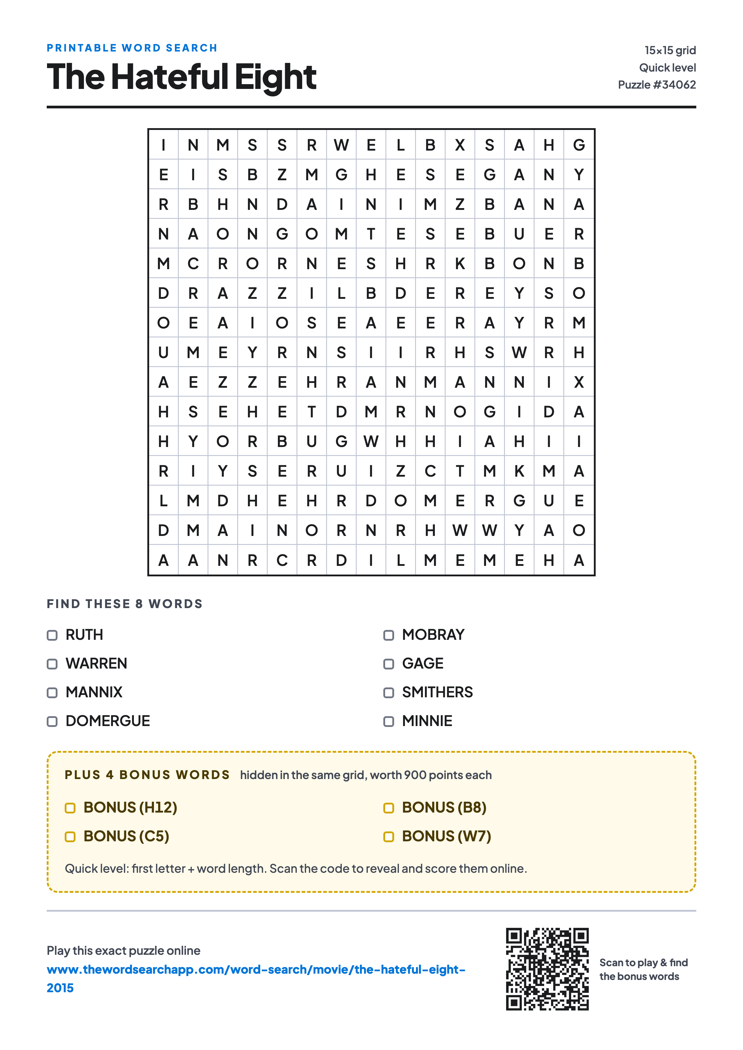 Printable The Hateful Eight (2015) word search — 15×15 letter grid with 8 words to find including RUTH, WARREN, MANNIX, plus 4 hidden bonus words