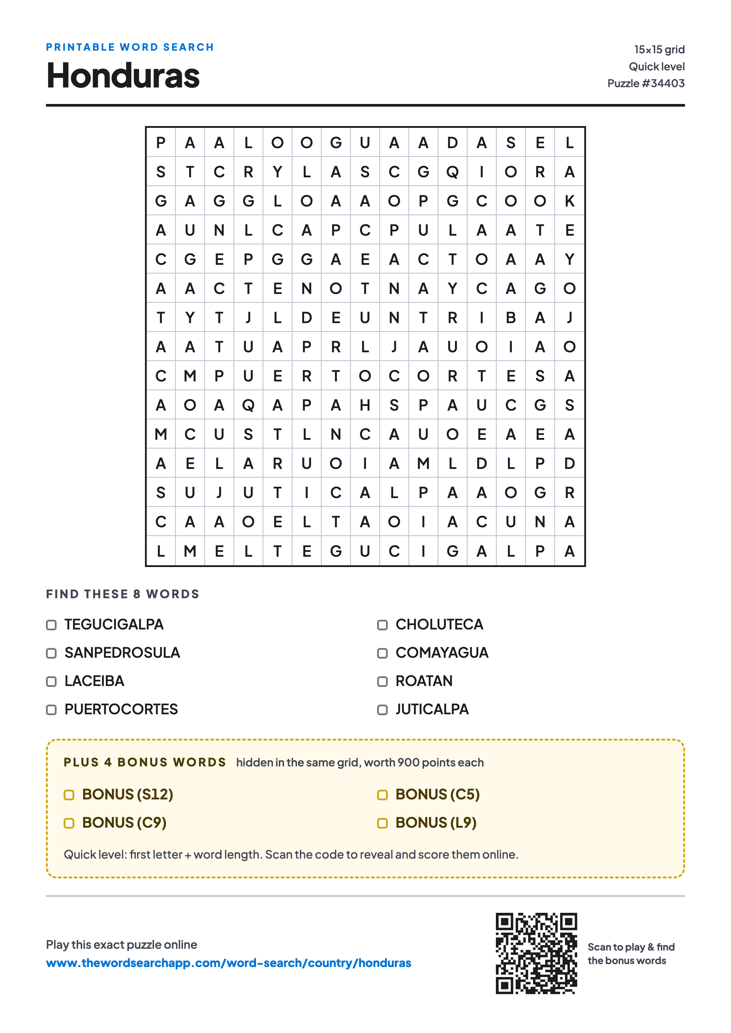Printable Honduras word search — 15×15 letter grid with 8 words to find including TEGUCIGALPA, SANPEDROSULA, LACEIBA, plus 4 hidden bonus words