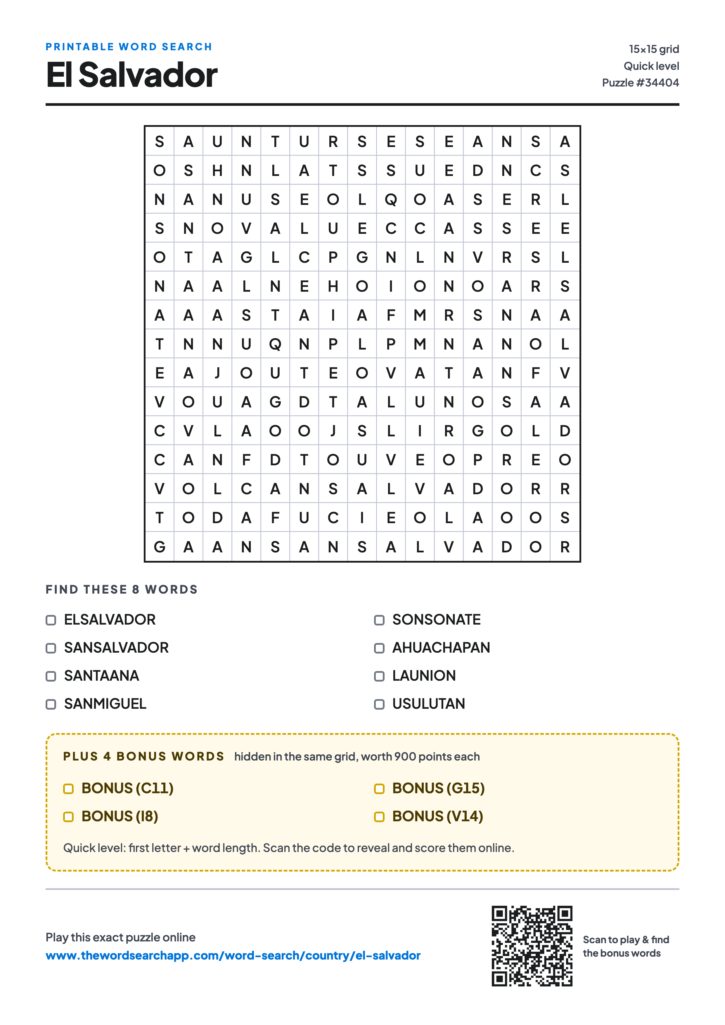 Printable El Salvador word search — 15×15 letter grid with 8 words to find including ELSALVADOR, SANSALVADOR, SANTAANA, plus 4 hidden bonus words