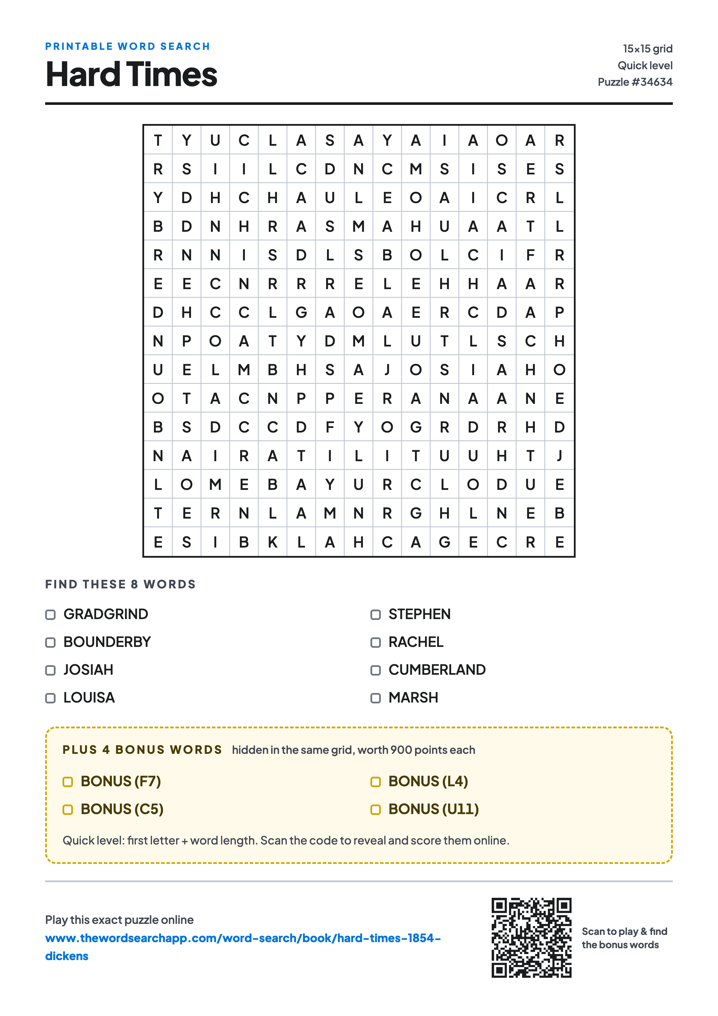 Printable Hard Times word search — 15×15 letter grid with 8 words to find including GRADGRIND, BOUNDERBY, JOSIAH, plus 4 hidden bonus words