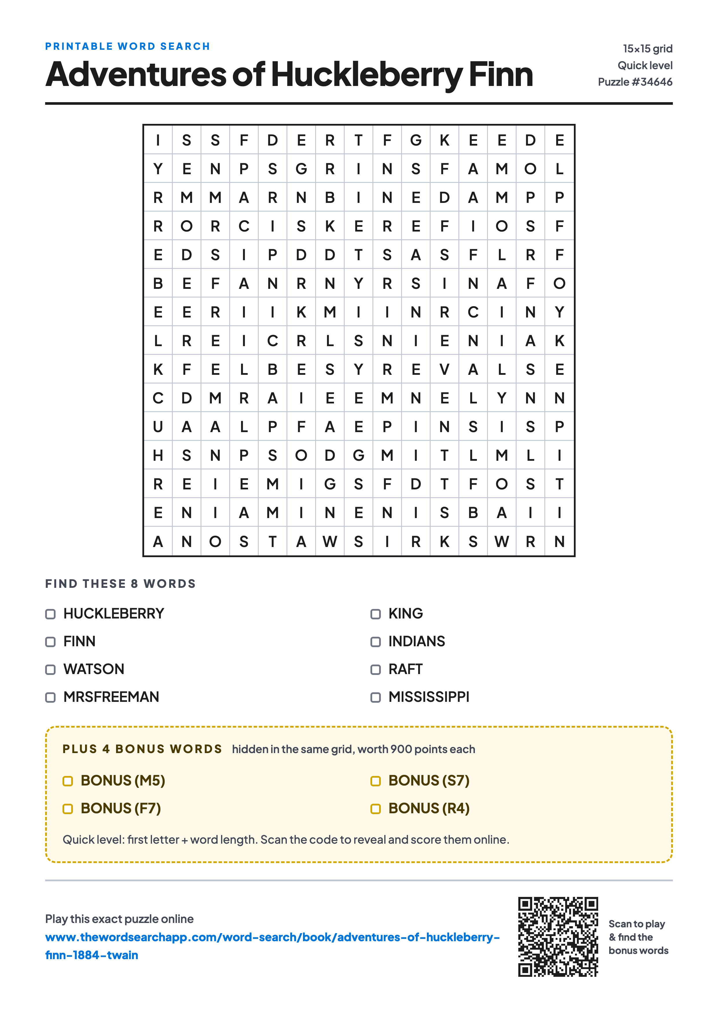 Printable Adventures of Huckleberry Finn word search — 15×15 letter grid with 8 words to find including HUCKLEBERRY, FINN, WATSON, plus 4 hidden bonus words