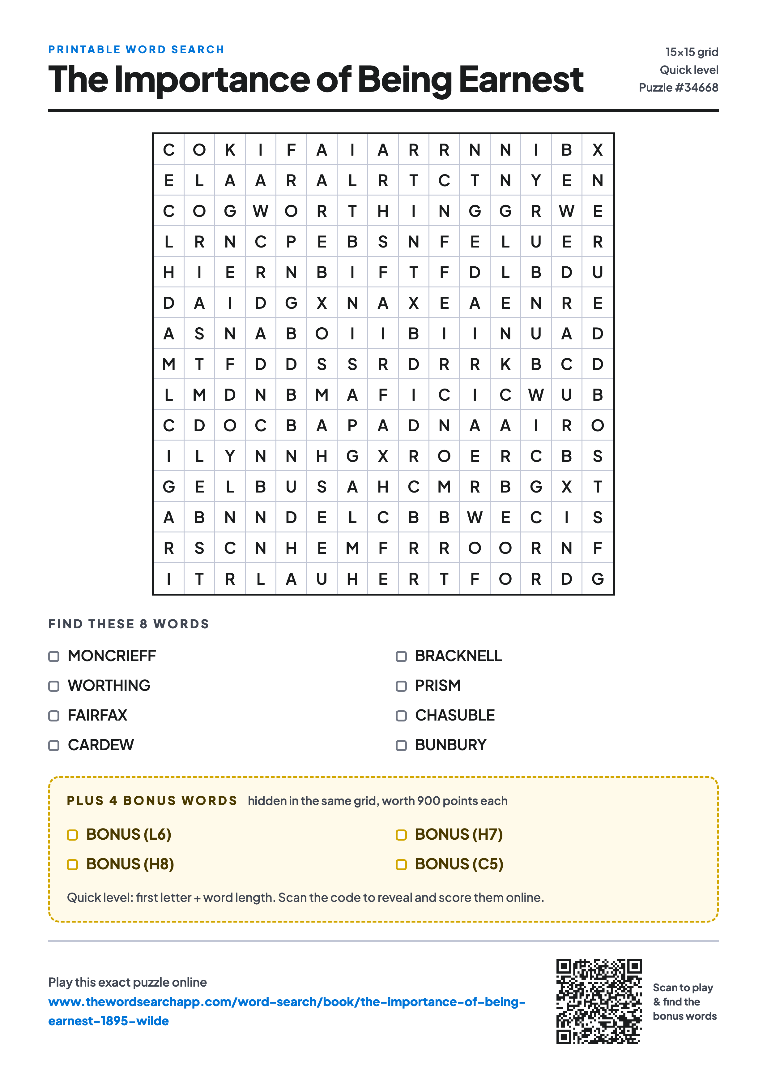 Printable The Importance of Being Earnest word search — 15×15 letter grid with 8 words to find including MONCRIEFF, WORTHING, FAIRFAX, plus 4 hidden bonus words