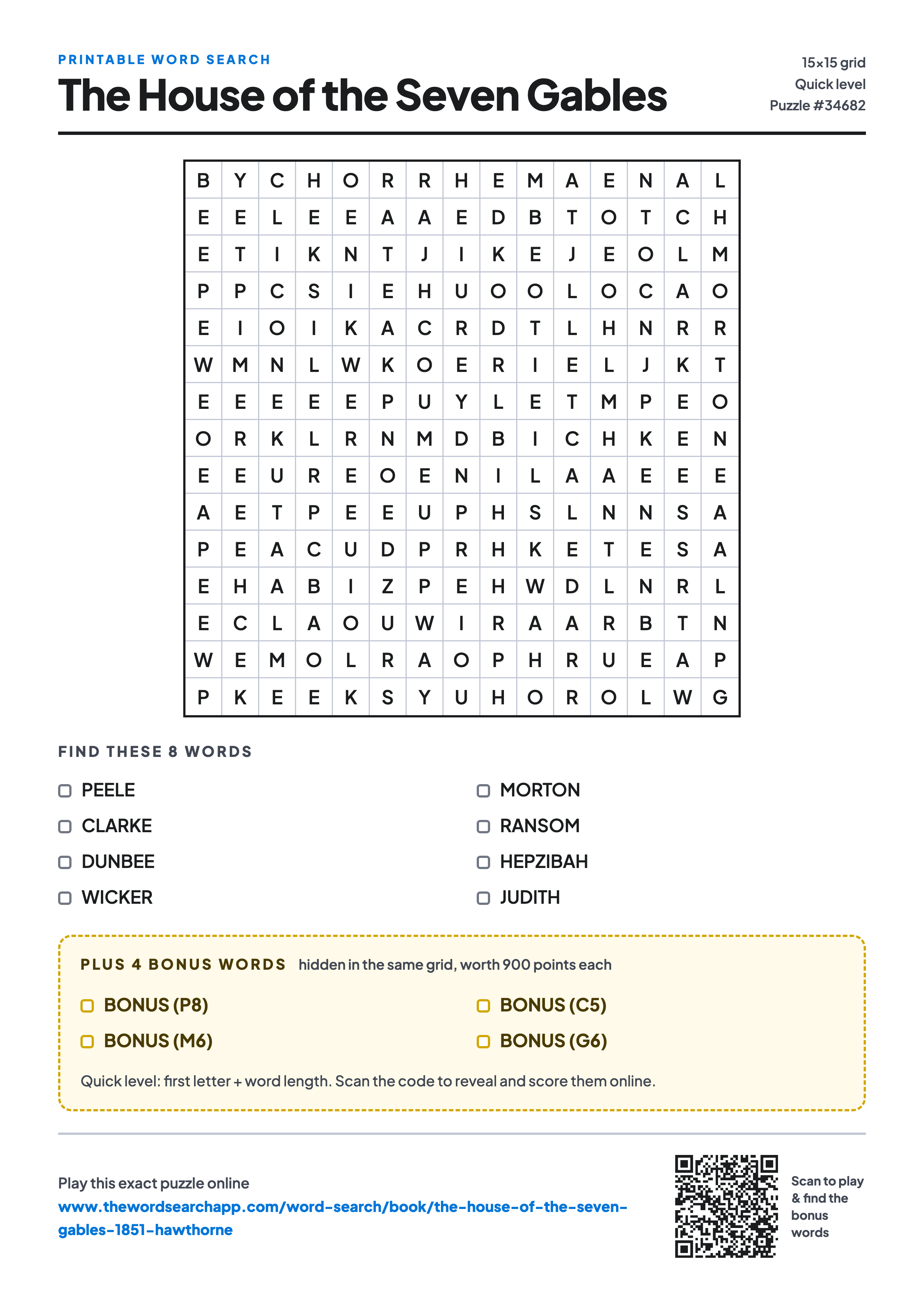 Printable The House of the Seven Gables word search — 15×15 letter grid with 8 words to find including PEELE, CLARKE, DUNBEE, plus 4 hidden bonus words