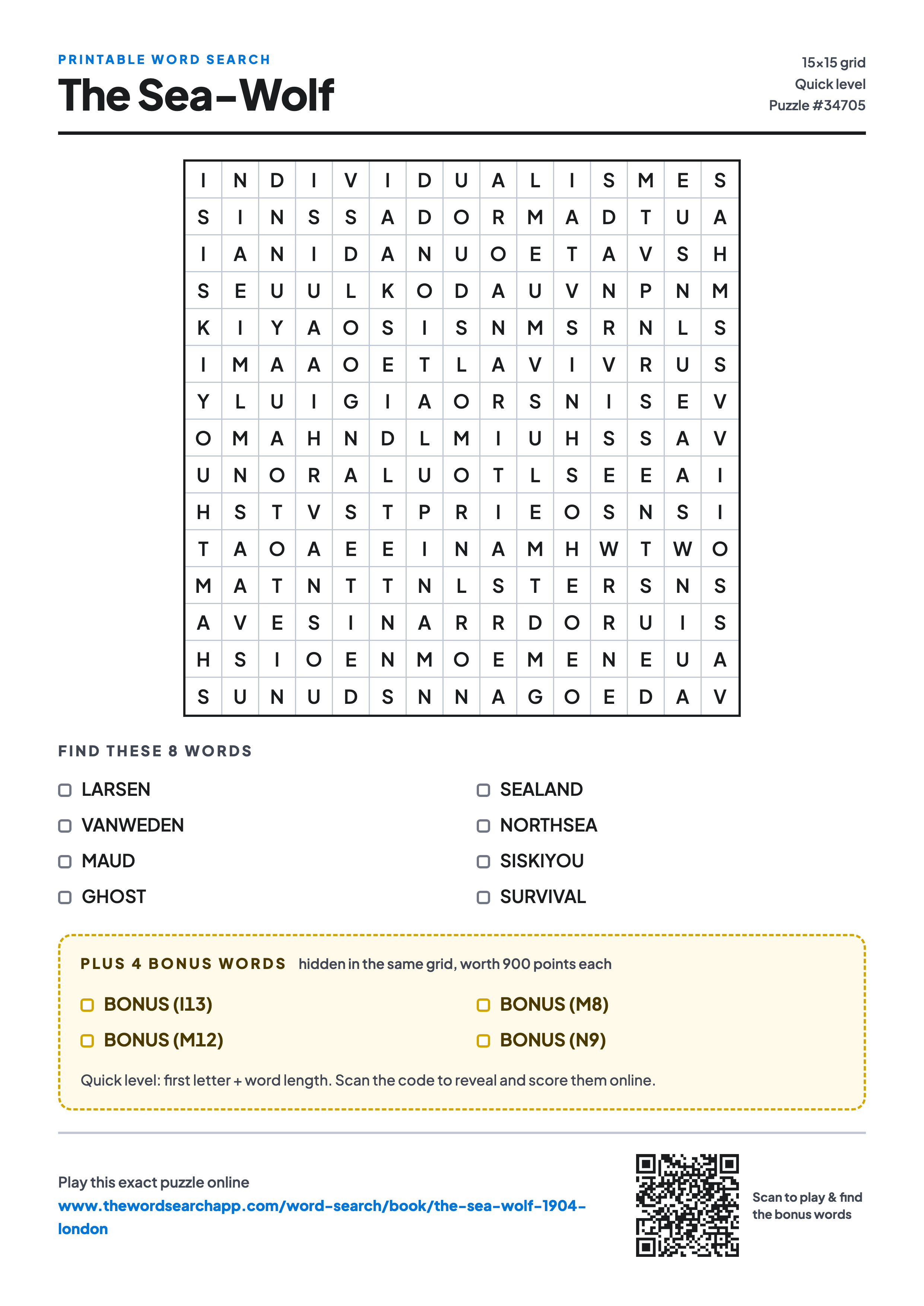 Printable The Sea-Wolf word search — 15×15 letter grid with 8 words to find including LARSEN, VANWEDEN, MAUD, plus 4 hidden bonus words