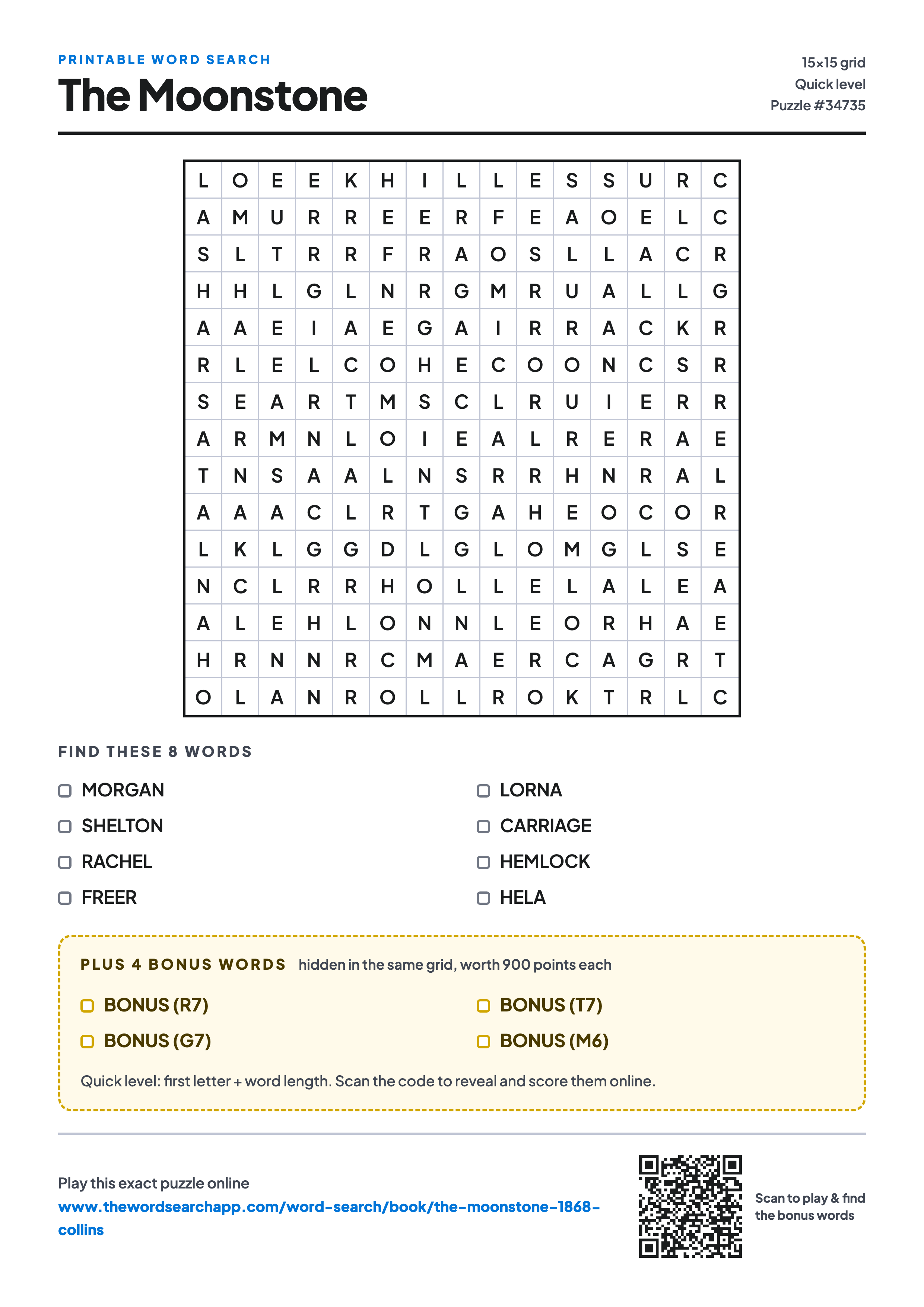 Printable The Moonstone word search — 15×15 letter grid with 8 words to find including MORGAN, SHELTON, RACHEL, plus 4 hidden bonus words