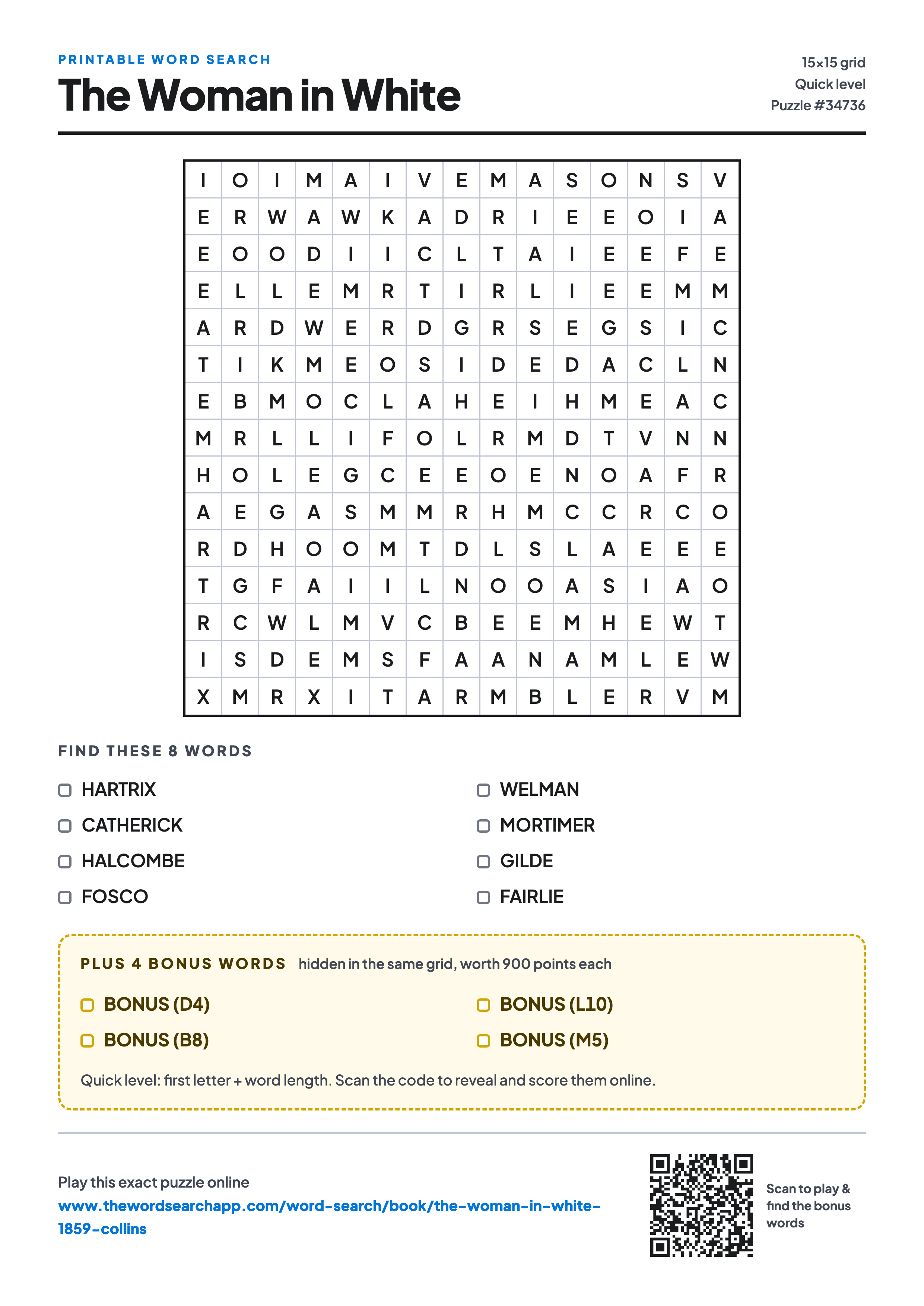 Printable The Woman in White word search — 15×15 letter grid with 8 words to find including HARTRIX, CATHERICK, HALCOMBE, plus 4 hidden bonus words