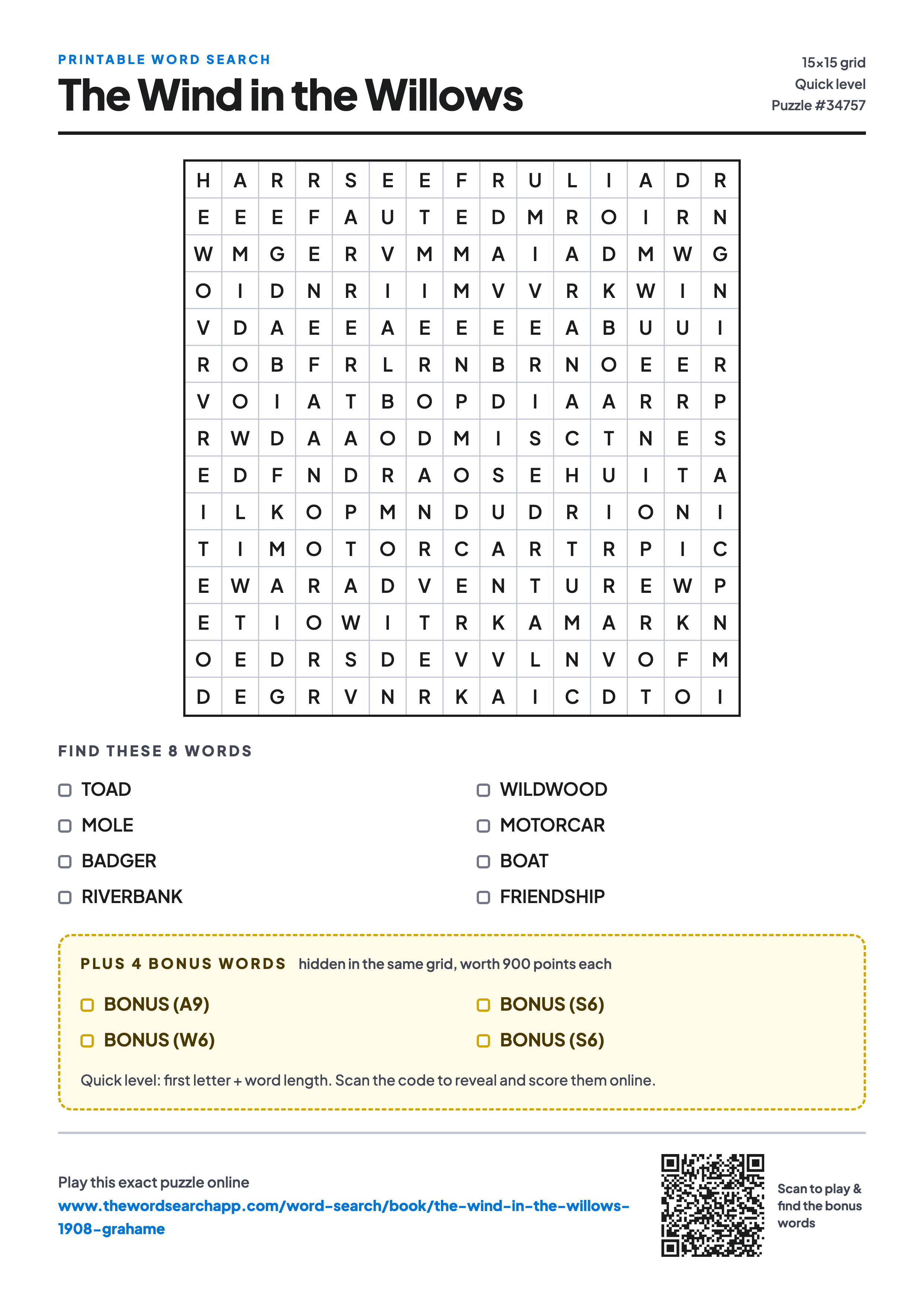 Printable The Wind in the Willows word search — 15×15 letter grid with 8 words to find including TOAD, MOLE, BADGER, plus 4 hidden bonus words
