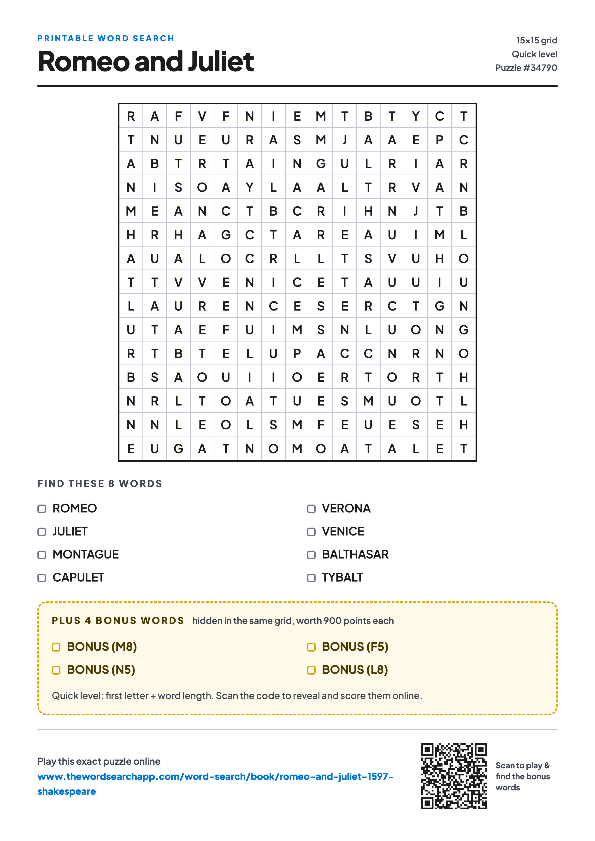 Printable Romeo and Juliet word search — 15×15 letter grid with 8 words to find including ROMEO, JULIET, MONTAGUE, plus 4 hidden bonus words
