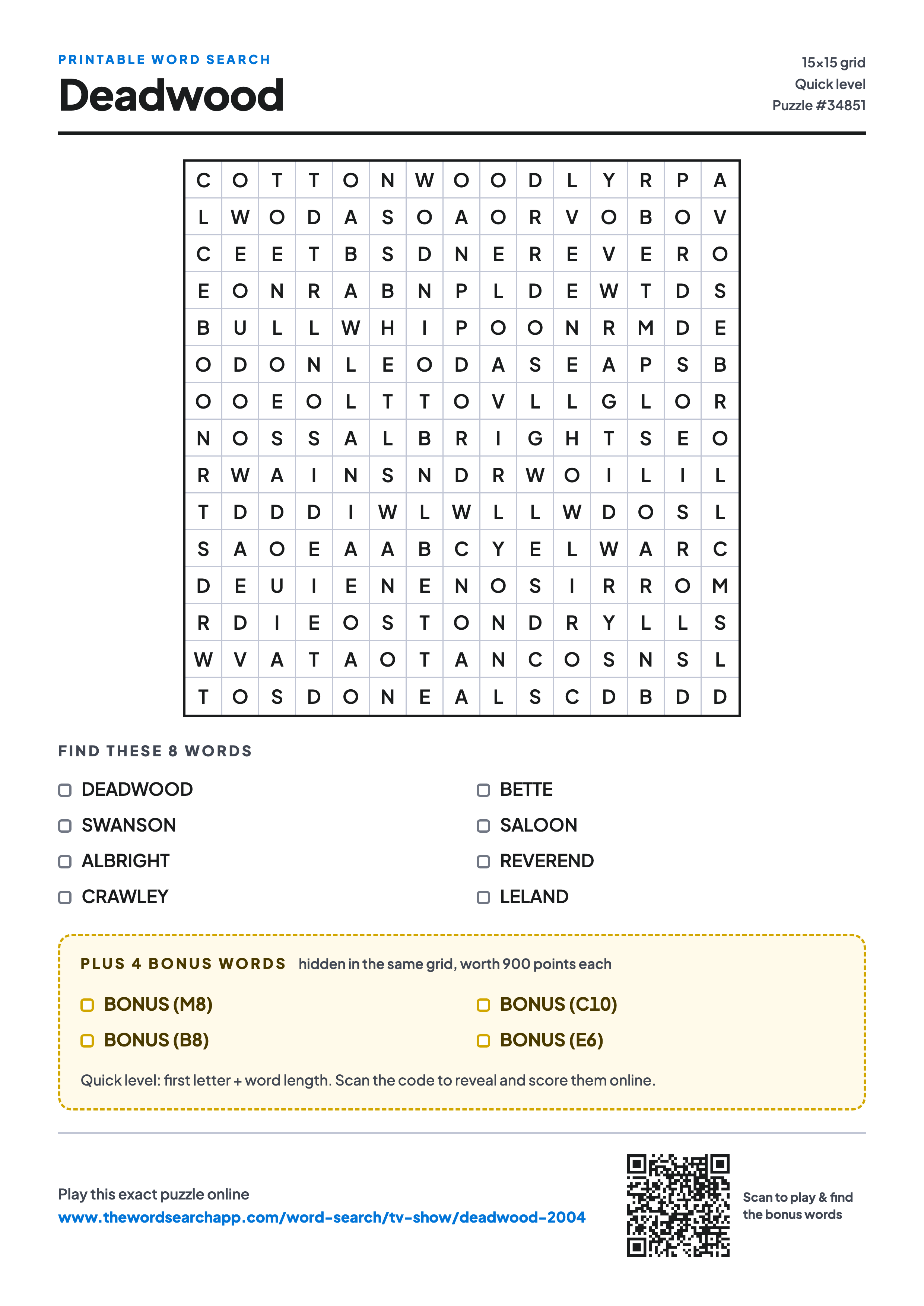 Printable Deadwood word search — 15×15 letter grid with 8 words to find including DEADWOOD, SWANSON, ALBRIGHT, plus 4 hidden bonus words