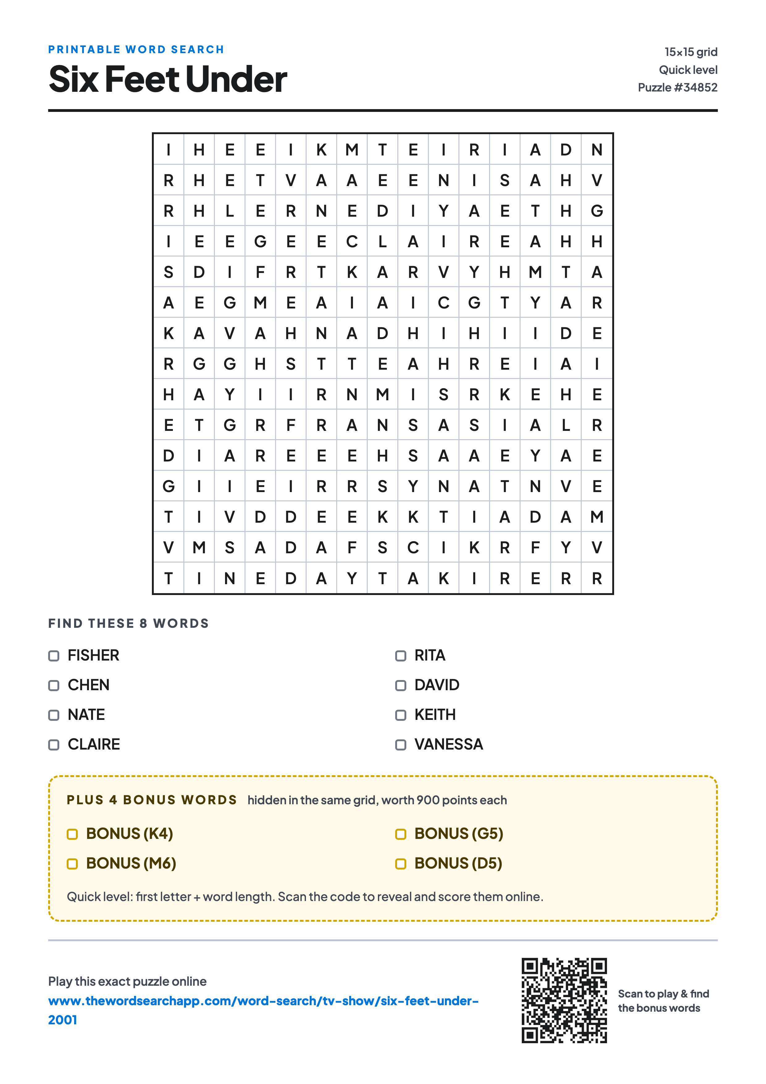 Printable Six Feet Under word search — 15×15 letter grid with 8 words to find including FISHER, CHEN, NATE, plus 4 hidden bonus words