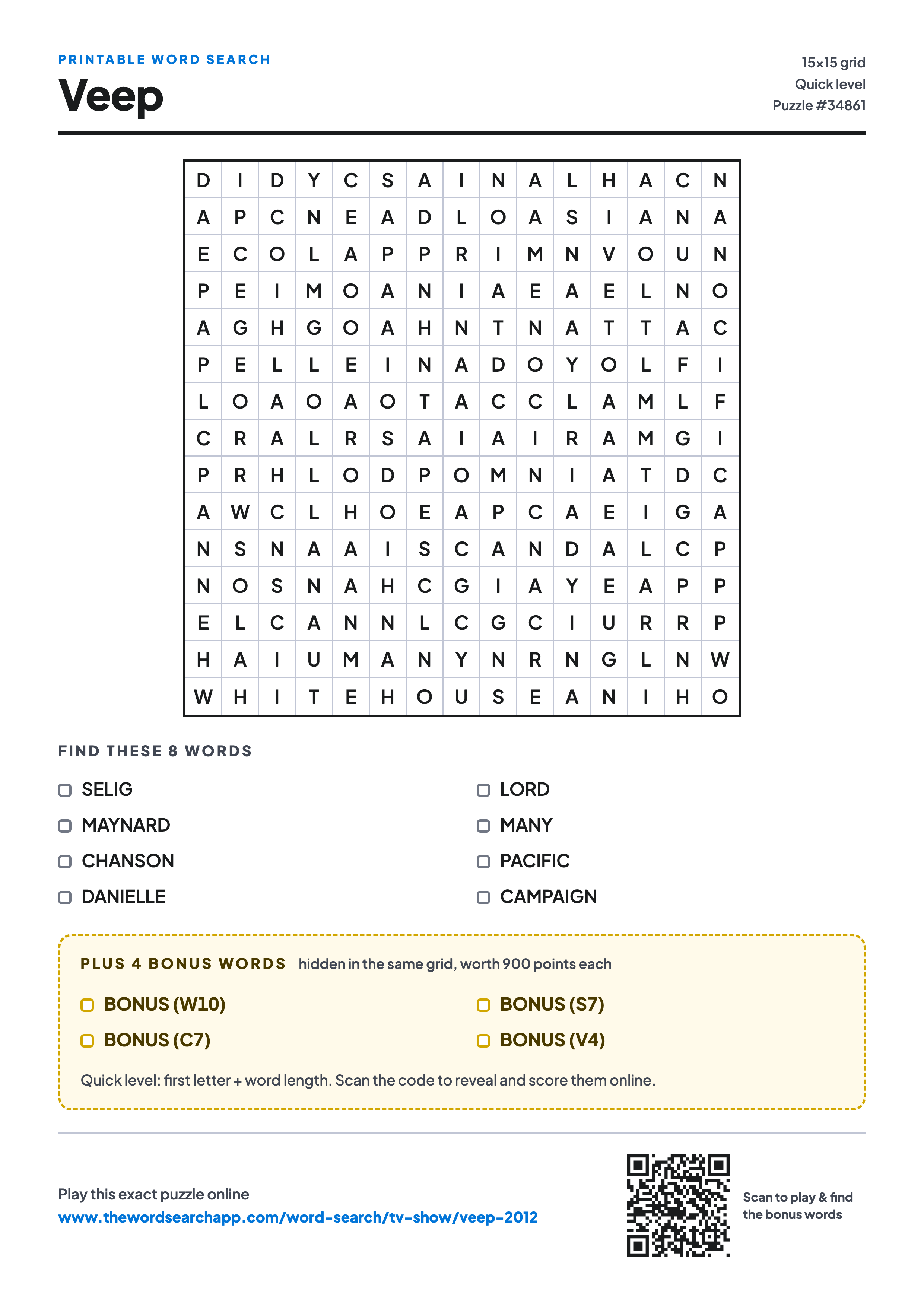 Printable Veep word search — 15×15 letter grid with 8 words to find including SELIG, MAYNARD, CHANSON, plus 4 hidden bonus words