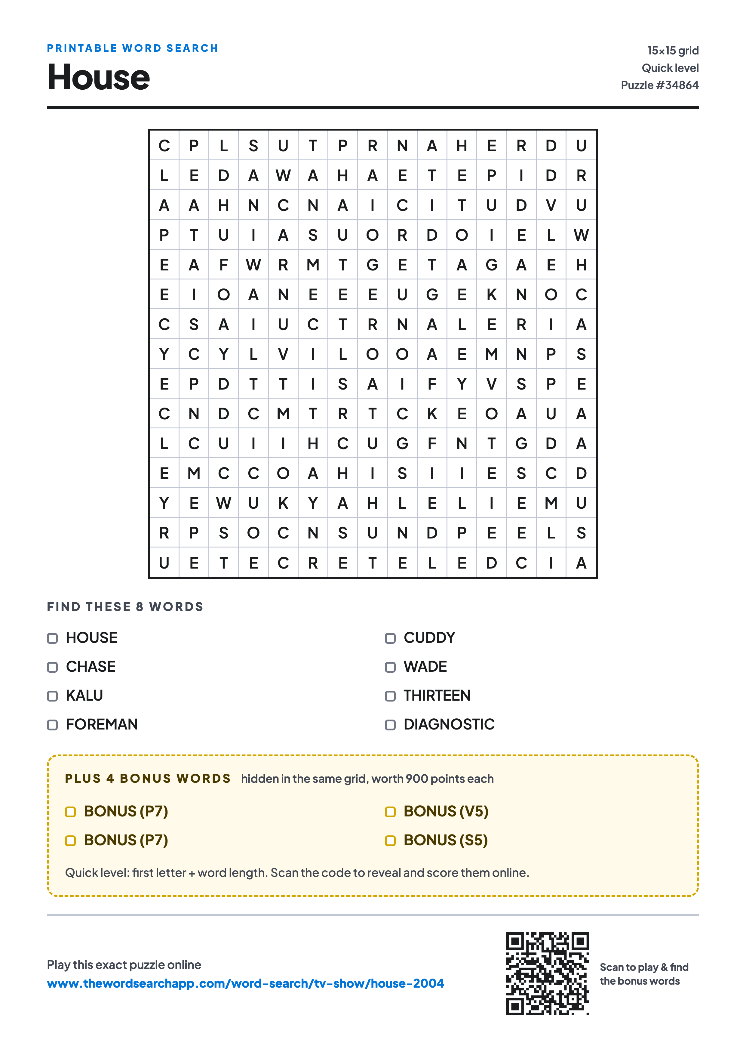 Printable House word search — 15×15 letter grid with 8 words to find including HOUSE, CHASE, KALU, plus 4 hidden bonus words