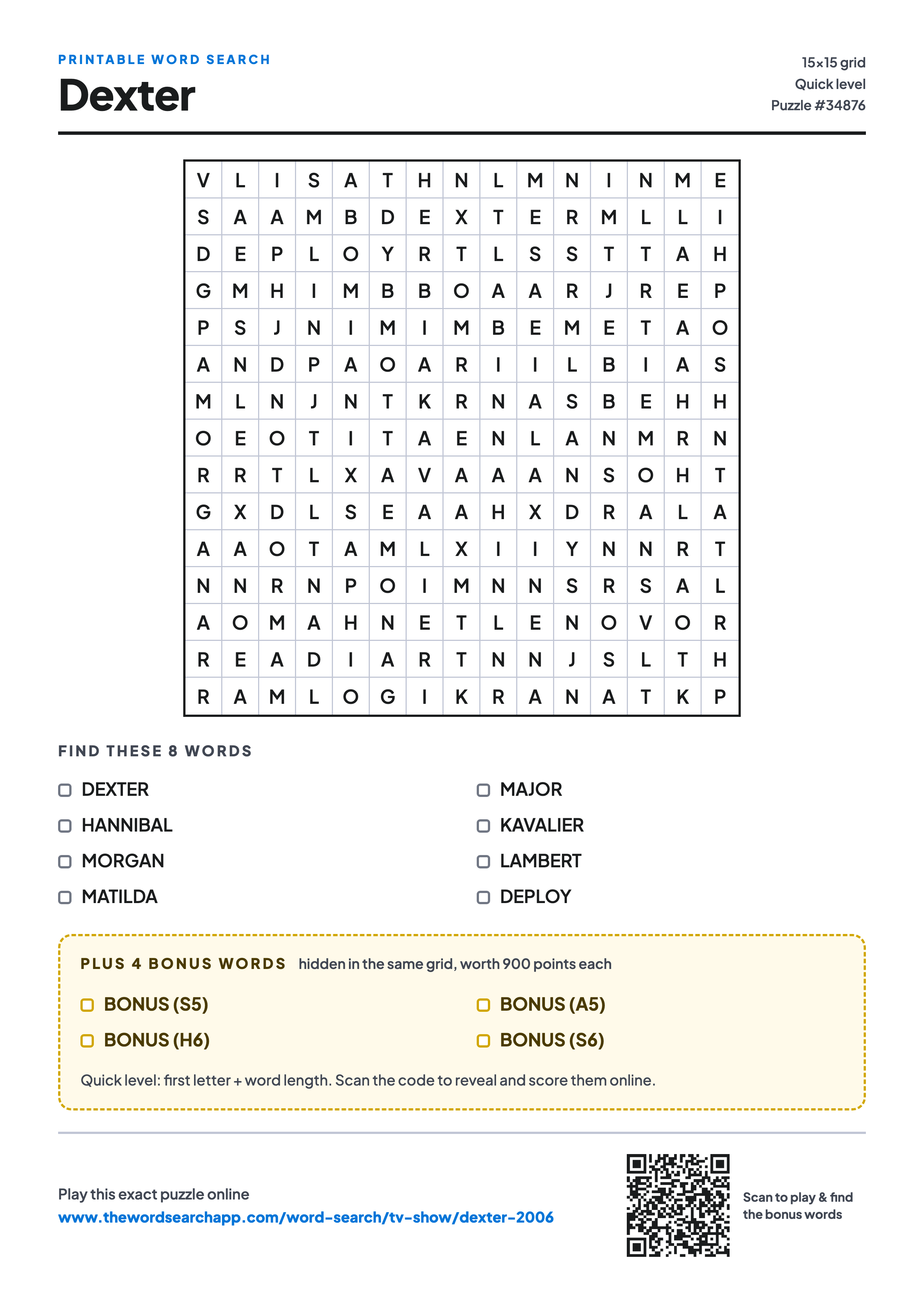 Printable Dexter word search — 15×15 letter grid with 8 words to find including DEXTER, HANNIBAL, MORGAN, plus 4 hidden bonus words