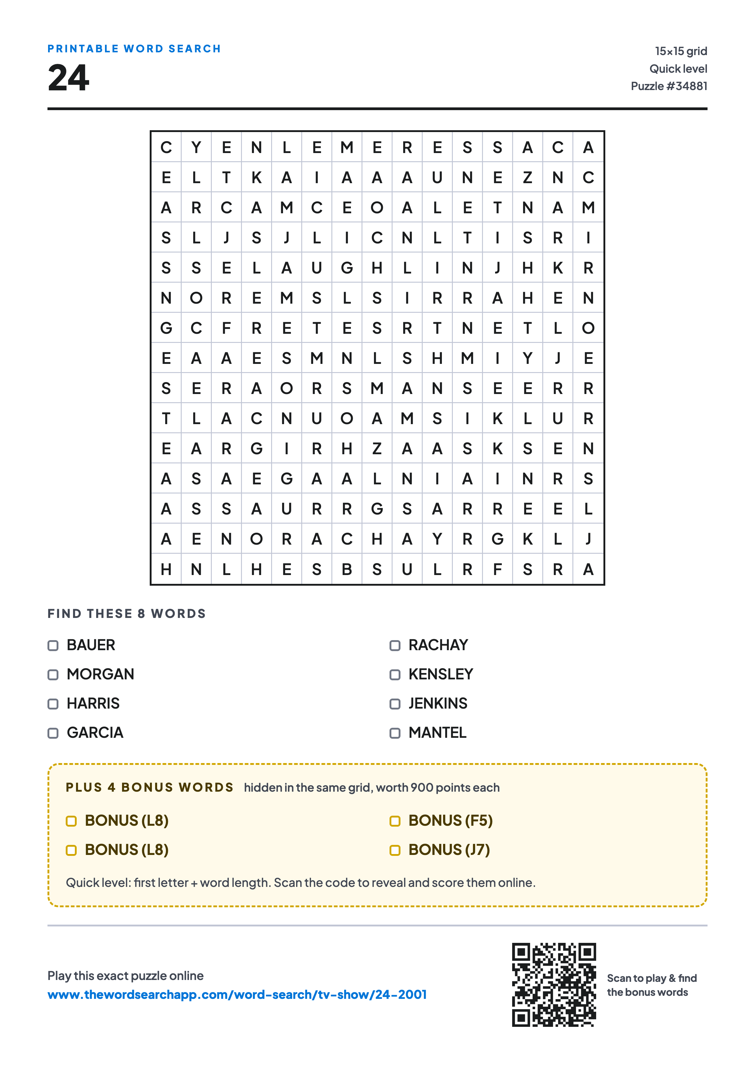 Printable 24 word search — 15×15 letter grid with 8 words to find including BAUER, MORGAN, HARRIS, plus 4 hidden bonus words