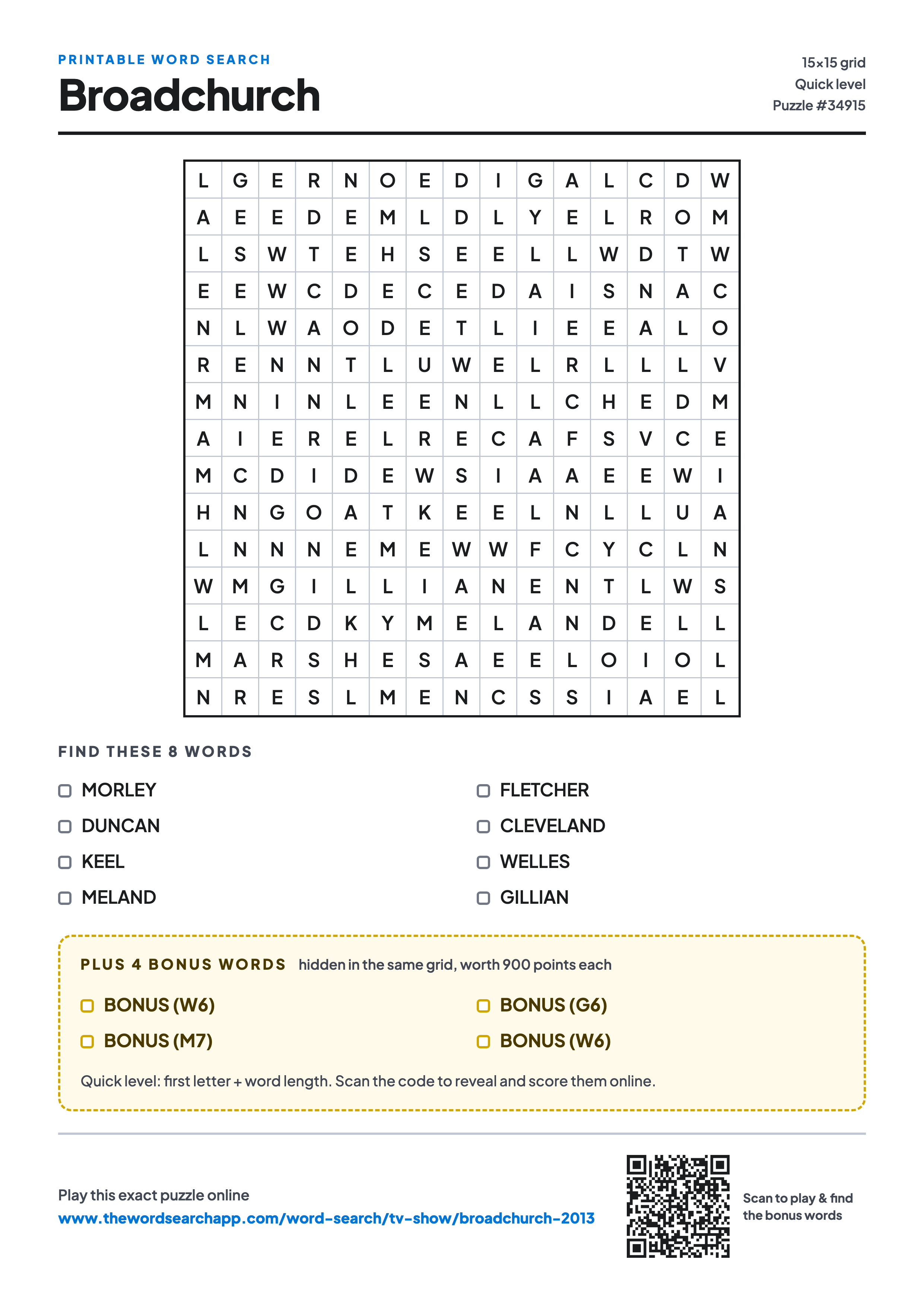 Printable Broadchurch word search — 15×15 letter grid with 8 words to find including MORLEY, DUNCAN, KEEL, plus 4 hidden bonus words