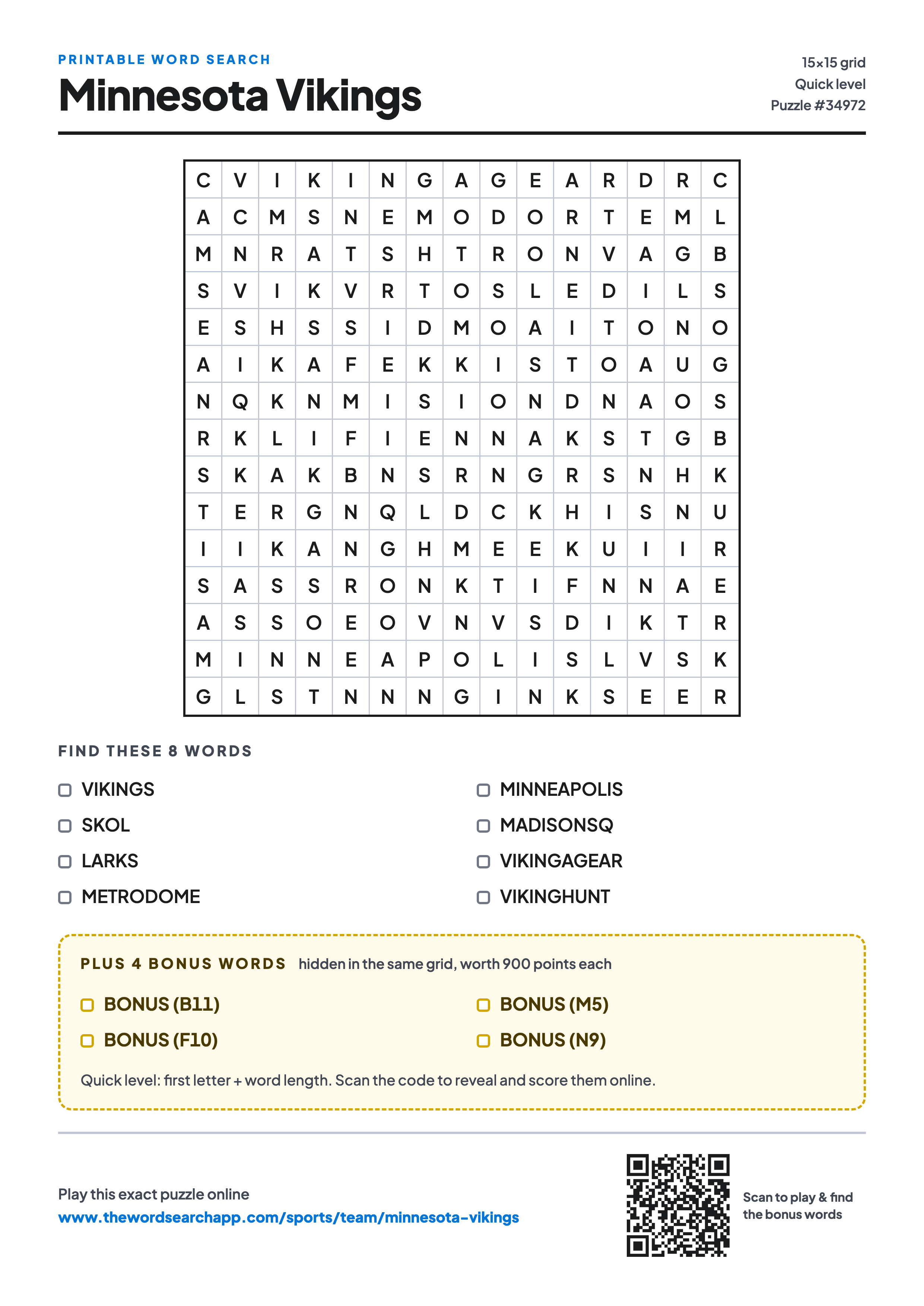 Printable Minnesota Vikings word search — 15×15 letter grid with 8 words to find including VIKINGS, SKOL, LARKS, plus 4 hidden bonus words