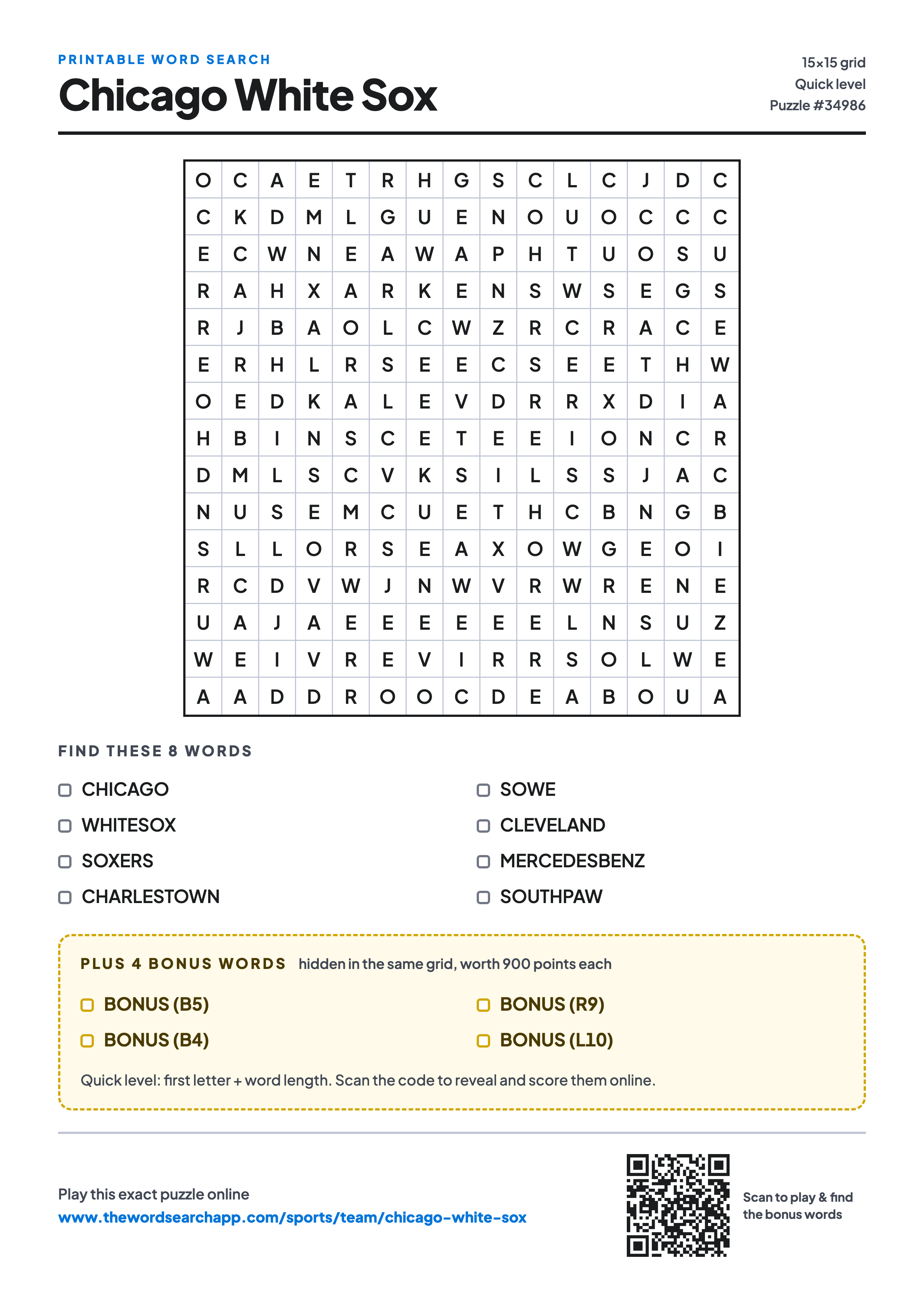 Printable Chicago White Sox word search — 15×15 letter grid with 8 words to find including CHICAGO, WHITESOX, SOXERS, plus 4 hidden bonus words