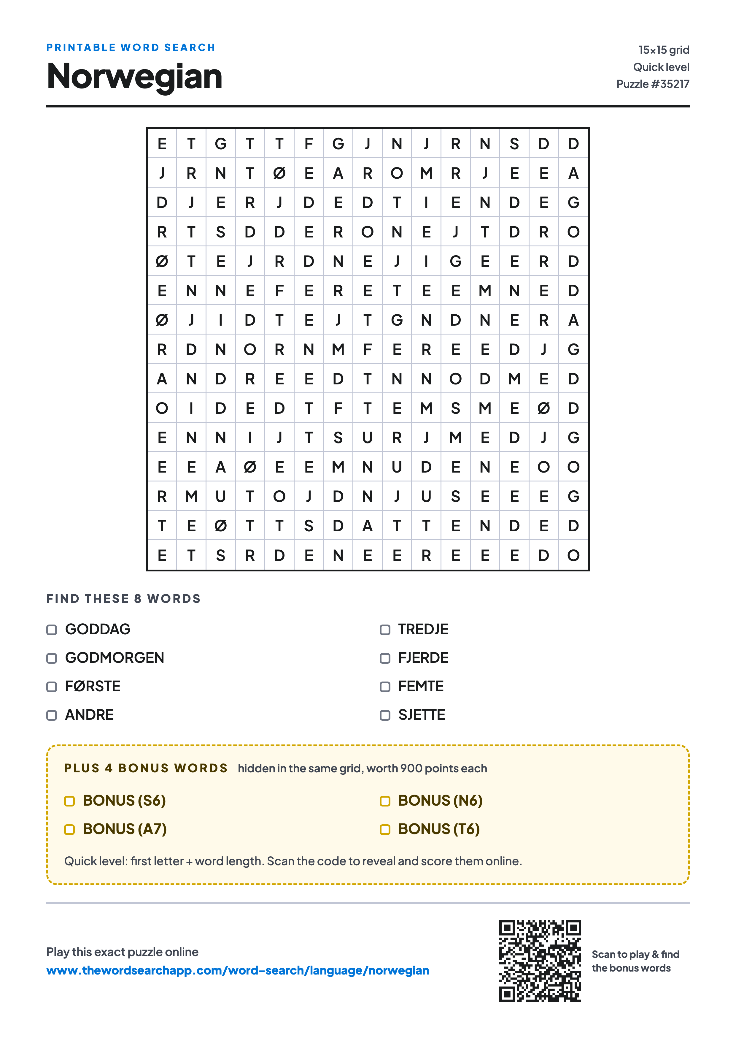 Printable Norwegian word search — 15×15 letter grid with 8 words to find including GODDAG, GODMORGEN, FØRSTE, plus 4 hidden bonus words