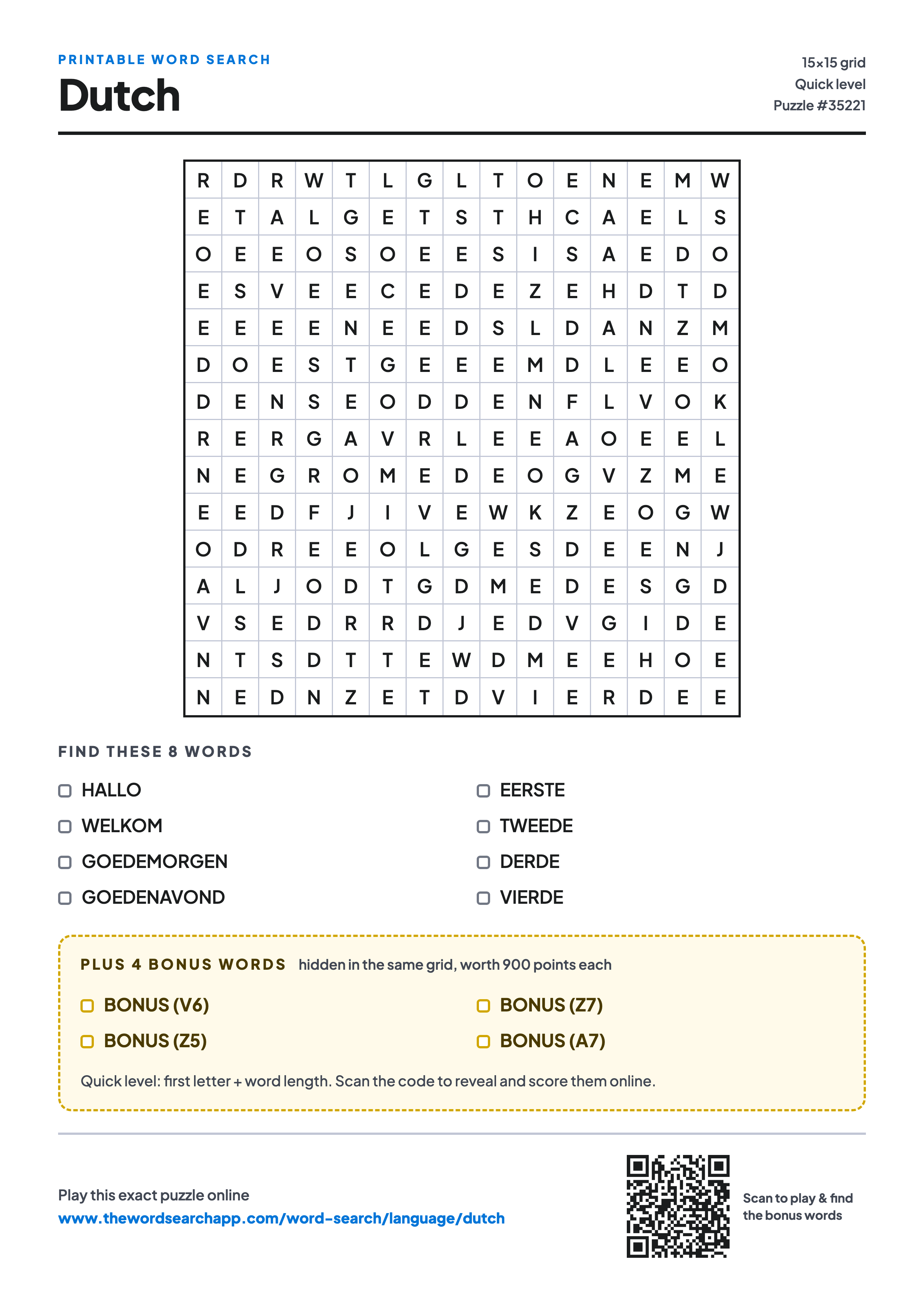 Printable Dutch word search — 15×15 letter grid with 8 words to find including HALLO, WELKOM, GOEDEMORGEN, plus 4 hidden bonus words