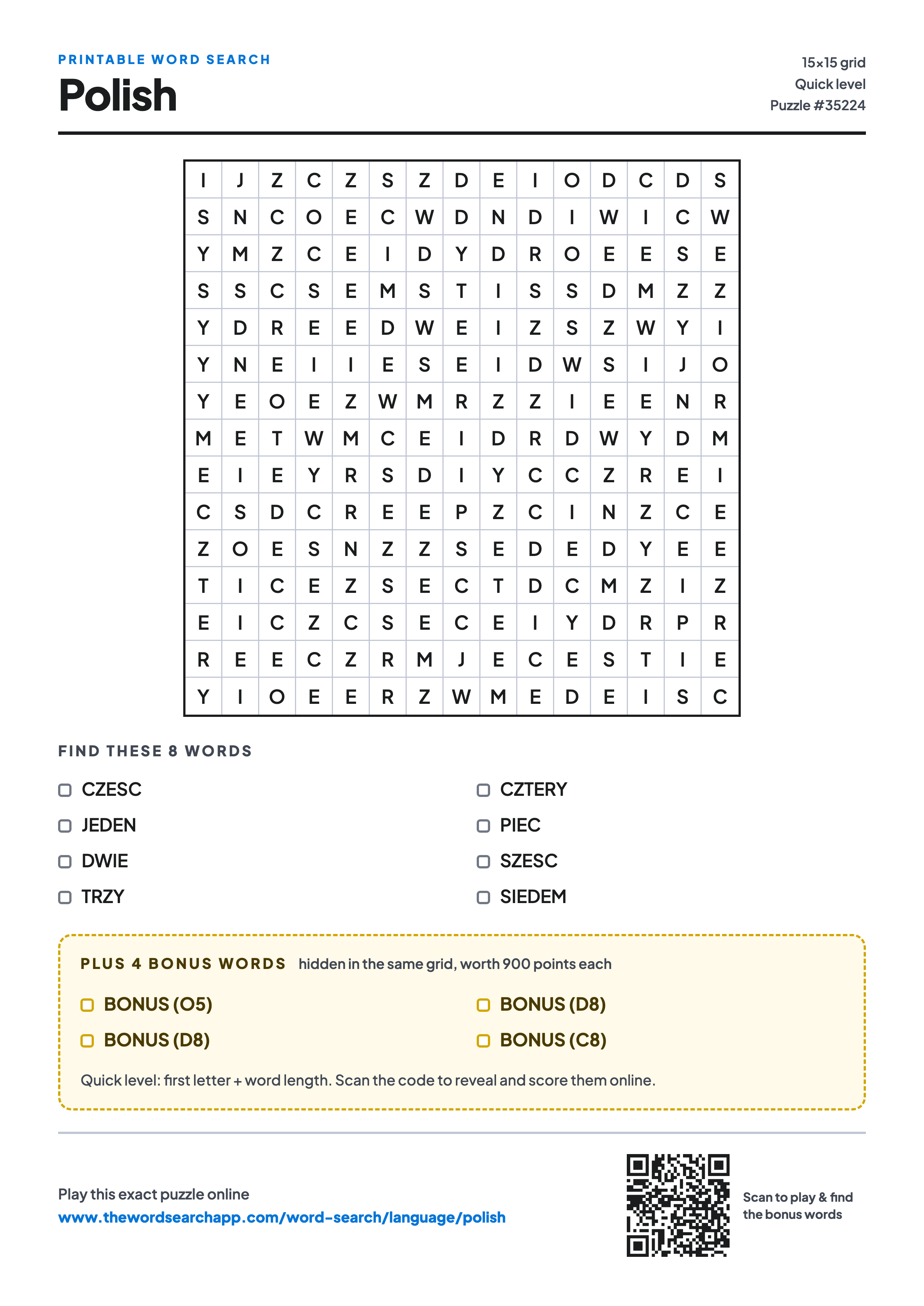 Printable Polish word search — 15×15 letter grid with 8 words to find including CZESC, JEDEN, DWIE, plus 4 hidden bonus words