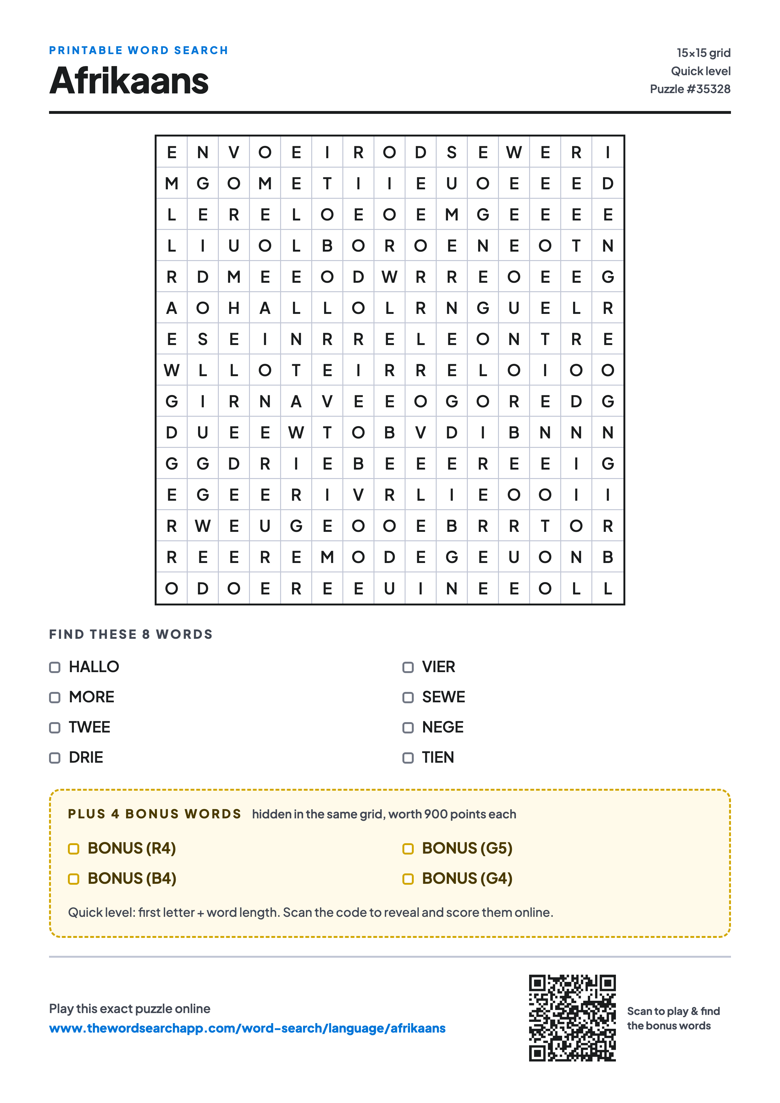 Printable Afrikaans word search — 15×15 letter grid with 8 words to find including HALLO, MORE, TWEE, plus 4 hidden bonus words