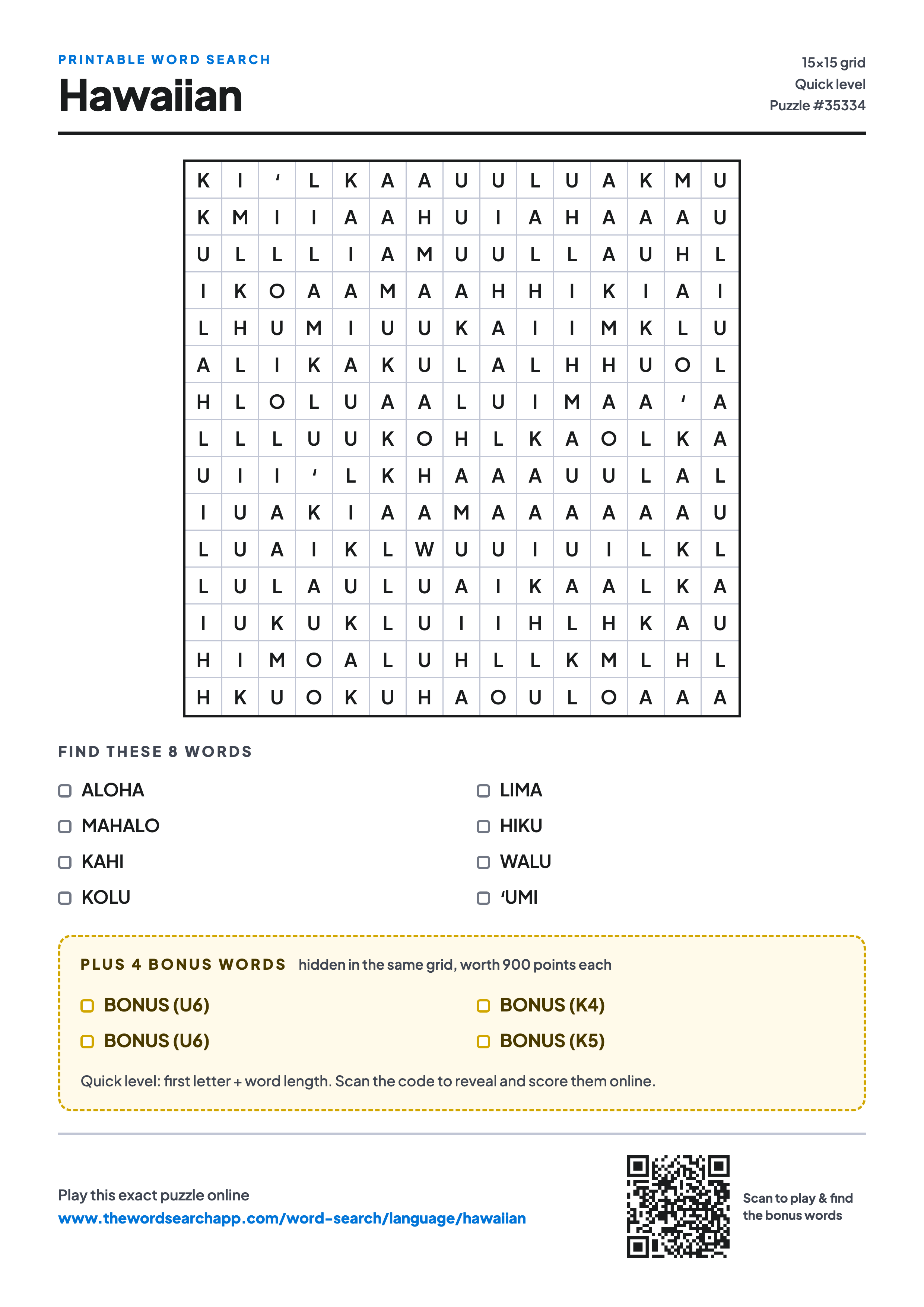 Printable Hawaiian word search — 15×15 letter grid with 8 words to find including ALOHA, MAHALO, KAHI, plus 4 hidden bonus words